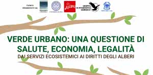 Verde Urbano: Salute, Economia, Legalità