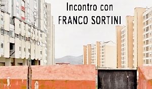 Incontro con Franco Sortini