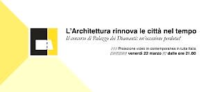 L’Architettura rinnova le città nel tempo