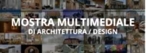 Mostra Multimediale di Architettura