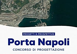 Riqualificazione Urbana di Porta Napoli