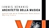 Iannis Xenakis: Architetto della musica